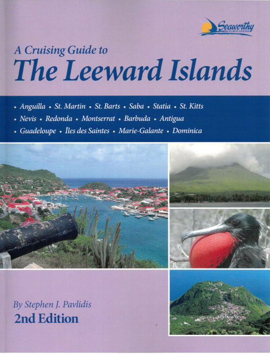 Cruising Guide to Leeward Islands - 2nd Edition