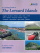 Cruising Guide to Leeward Islands - 2nd Edition