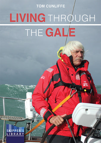 compare product Living Through The Gale - by Tom Cunliffe