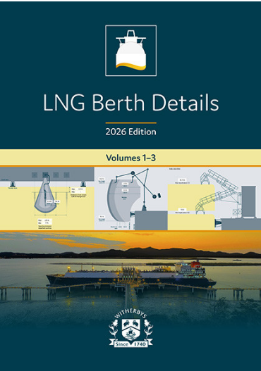 LNG Berth Details, 2026 Edition - Volumes 1-3 (Witherby Connect)