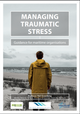 Managing Traumatic Stress - Guidance for Maritime  Organisations