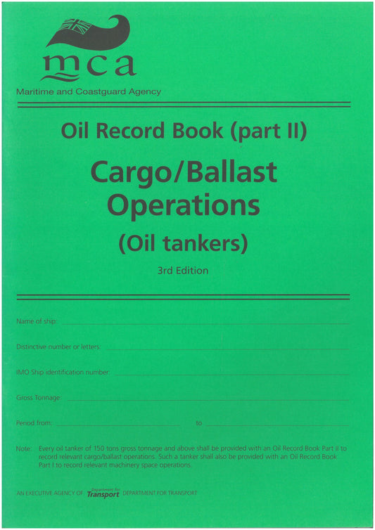 MCA - Oil Record book (part 2) Cargo/Ballast Operations (Oil Tankers) (3rd)