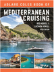 Adlard Coles Book of Mediterranean Cruising (5th Edition 2023)