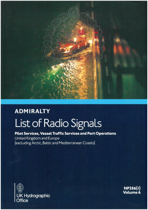 NP286(1) - Admiralty List of Radio Signals : Pilot Services, Vessel Traffic Services and Port Operations UK and Europe (2026)