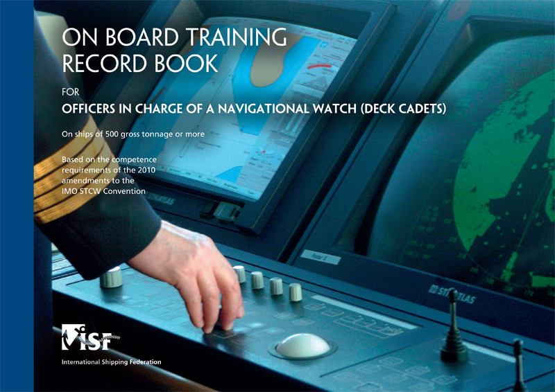 On Board Training Record For Officers in Charge of a Navigational Watch  (Deck Cadets)