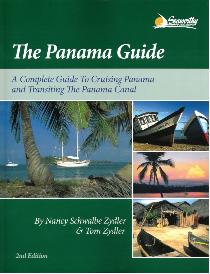 The Panama Guide: A Complete Guide to Panama and the Panama Canal