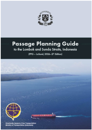 Passage Planning Guide to the Lombok and Sunda Straits, Indonesia, (2026-27 Edition)