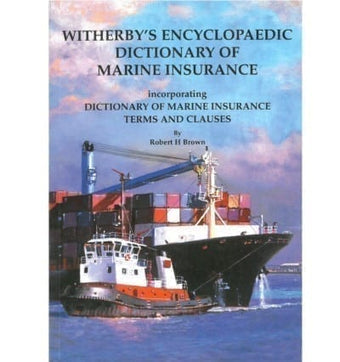compare product Witherbys Encyclopaedic Dictionary of Marine Insurance