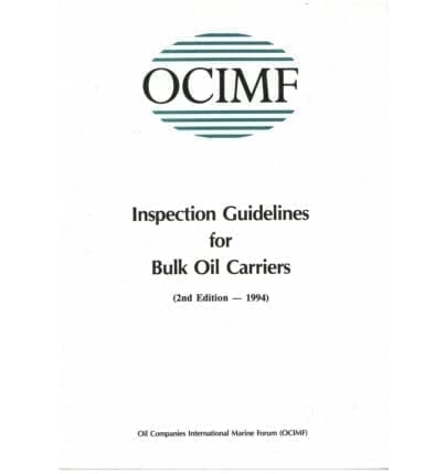 Inspection Guidelines for Bulk Oil Carriers (2nd ed)
