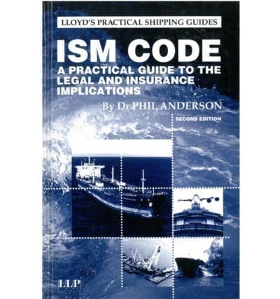 ISM Code : A Practical Guide