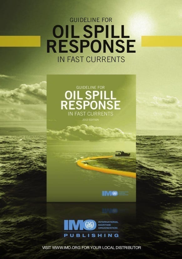 IMO582E Guideline to oil spill response in fast currents, 2013 E