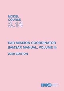 compare product IMOT314E: Model course: SAR Mission coordinator (IAMSAR Manual, Volume II), 2020 Edition