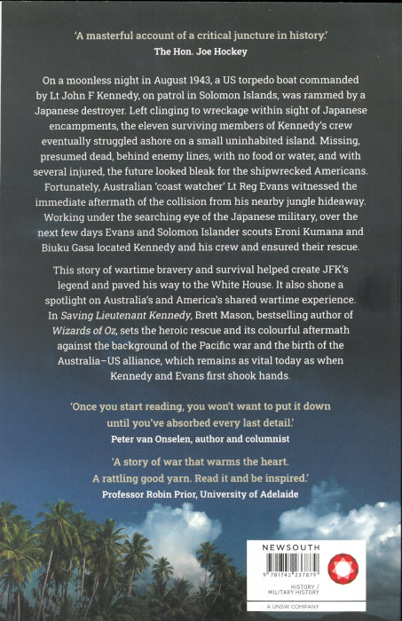 Saving Lieutenant Kennedy - The Heroic Story of the Australian who rescued JFK.