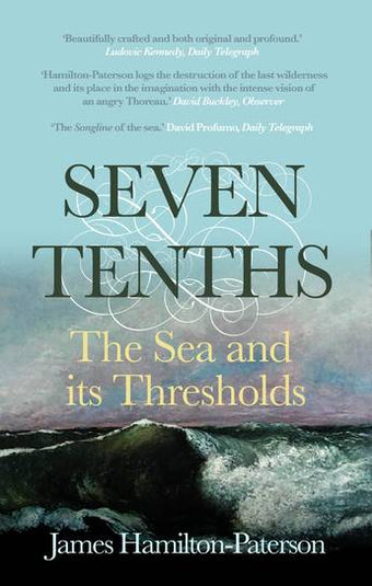 compare product Seven-Tenths :The Sea and its Thresholds