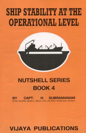 Ship Stability at the Operational Level Nutshell Series Book 4