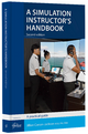 A Simulation Instructor's Handbook (2nd edition)