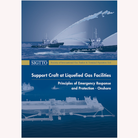 Support Craft at Liquefied Gas Facilities, Principles of Emergency Response and Protection - Onshore
