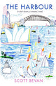 The Harbour : A city's heart, a country's soul
