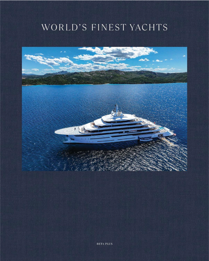 World’s Finest Yachts: A Luxurious Voyage