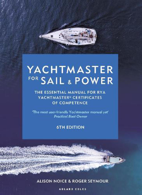 Yachtmaster for Sail & Power (6th)