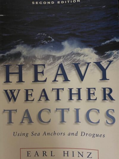 Heavy Weather Tactics anchors and Drogues