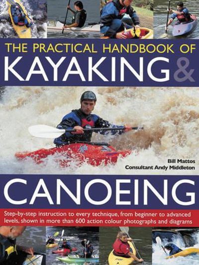 Practical handbook of Kayaking