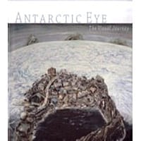 Antarctic Eye; the Visual Journey