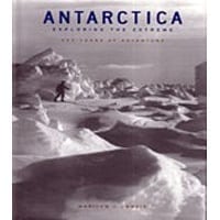 Antarctica Exploring the Extreme