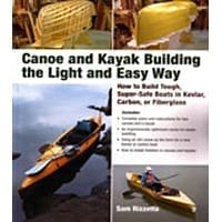 Canoe And Kayak Building the Light And Easy Way