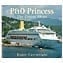 P&O Princess - The Cruise Ships
