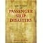 Dictionary of Passenger Ship Disasters