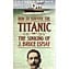 How to Survive the Titanic- or the sinking of J.Bruce Ismay