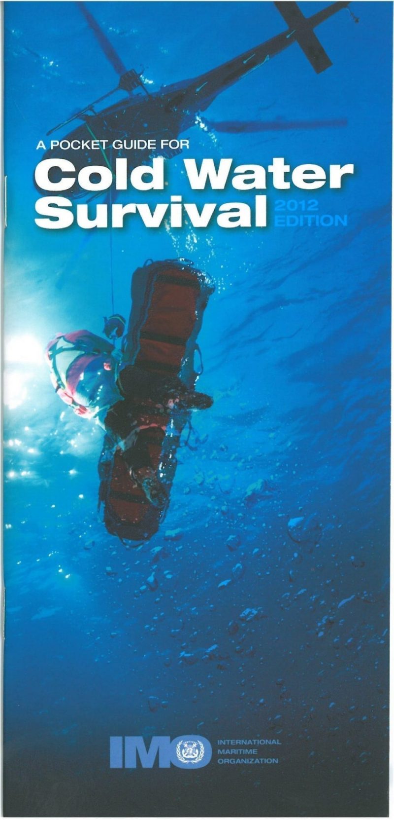 IMO946: Guide To Cold Water Survival 2012