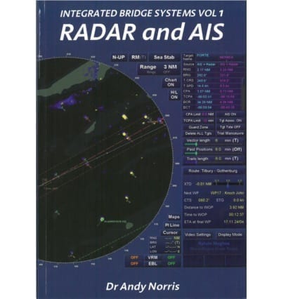 Radar & AIS - Integrated Bridge Systems Vol 1