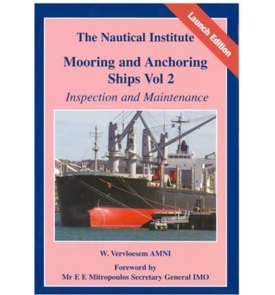 Mooring & Anchoring Ships Vol 2. Inspection