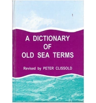 Dictionary of Old  Sea Terms