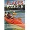 Places To Paddle, 2nd edition
