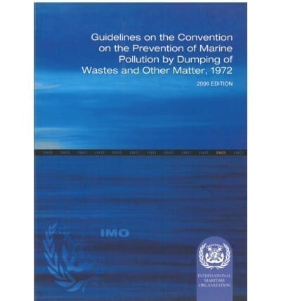 IMO531E - Guidlines on the Convention on the Prevention of Marin