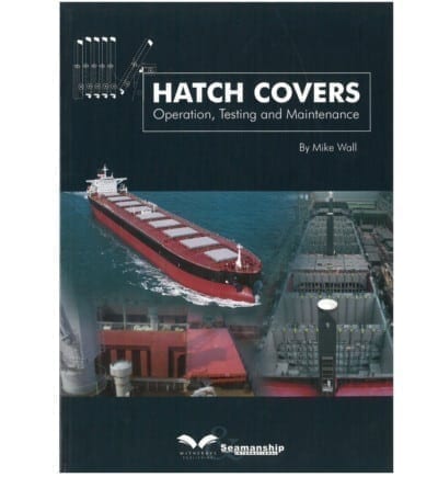 Hatch Covers- Operation, Testing and Maintenance