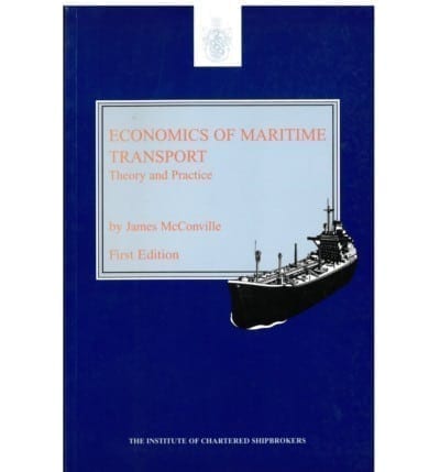Economics of Maritime Transport, Theory and Practice