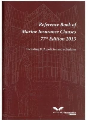 Reference Book of Marine Insurance Clauses