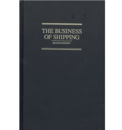 The Business of Shipping (8th ed.)