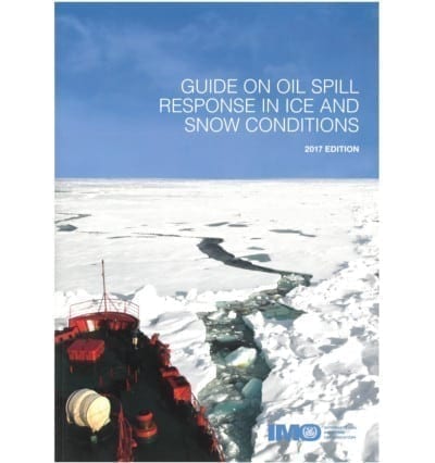 IMO585E - Guide on Oil Spill Response in Ice and Snow (2017)