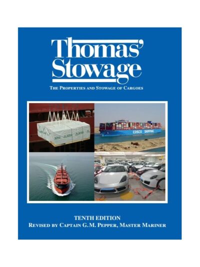 thomas-stowage-the-properties-stowage-of-cargoes-10th-edition-2024