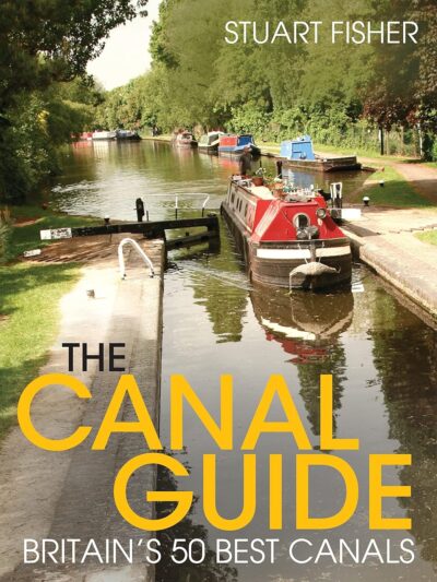 the canal Guide - Britains 50 best